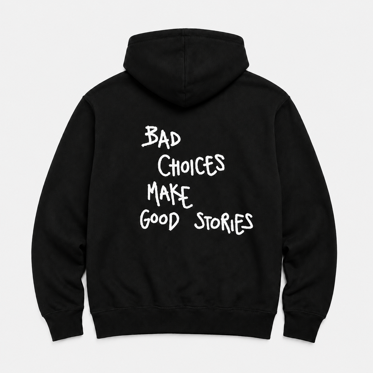 BAD CHOICES MAKES GOOD STORIES - BLACK HOODIE
