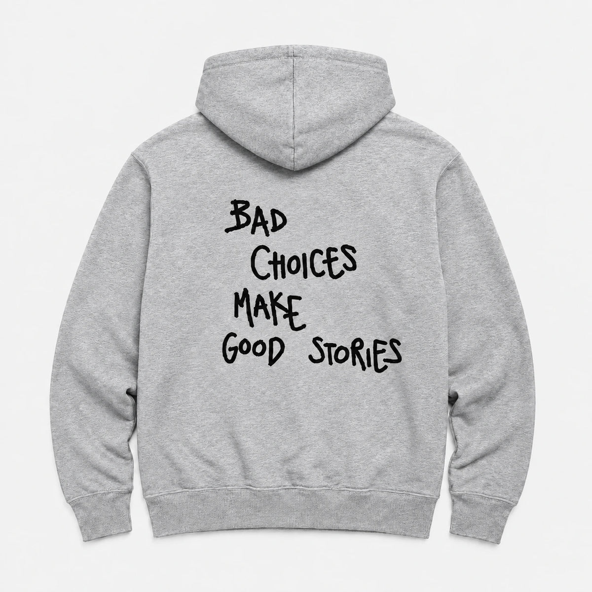 BAD CHOICES MAKES GOOD STORIES - HOODIE — Szary — tył