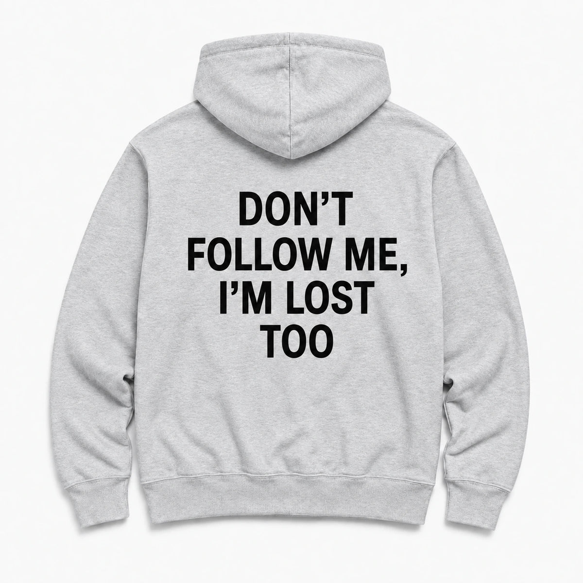 DON'T FOLLOW ME - HOODIE — Szary — tył