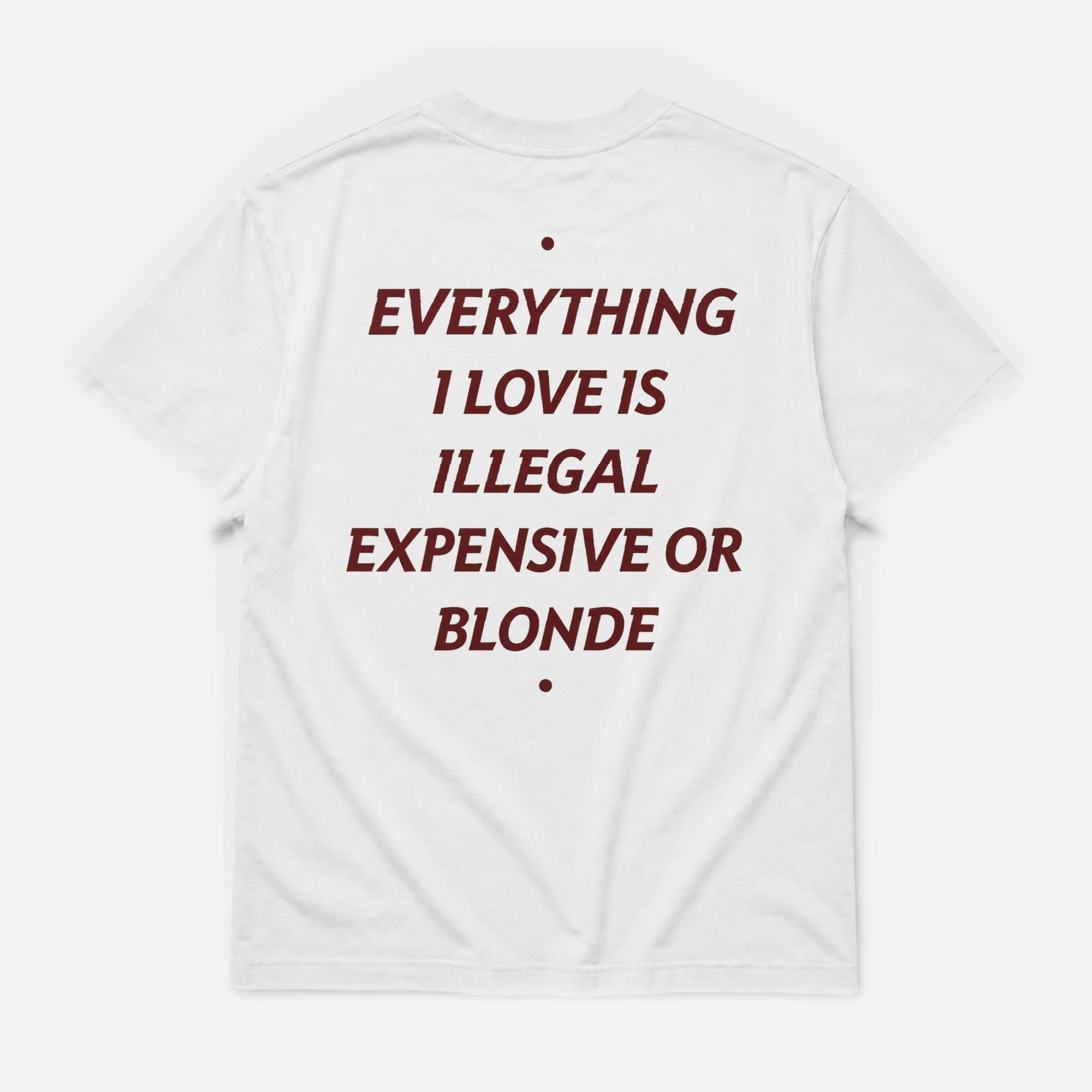 everything I love -  TEE