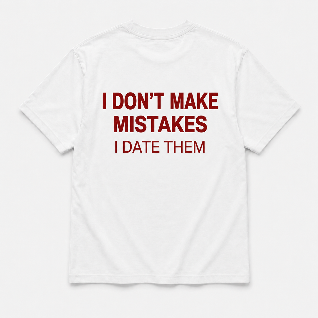 I don't make mistakes -  TEE