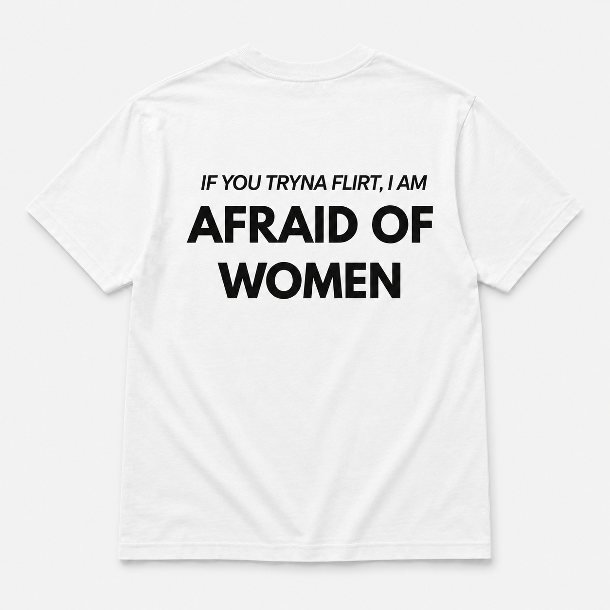 I'M AFRAID OF WOMEN  - TEE