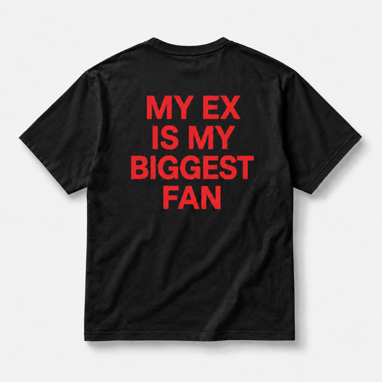 My ex is my biggest fan - TEE