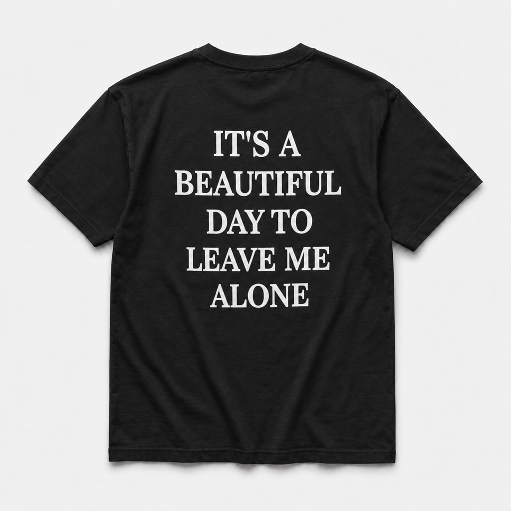 leave me alone  -  TEE