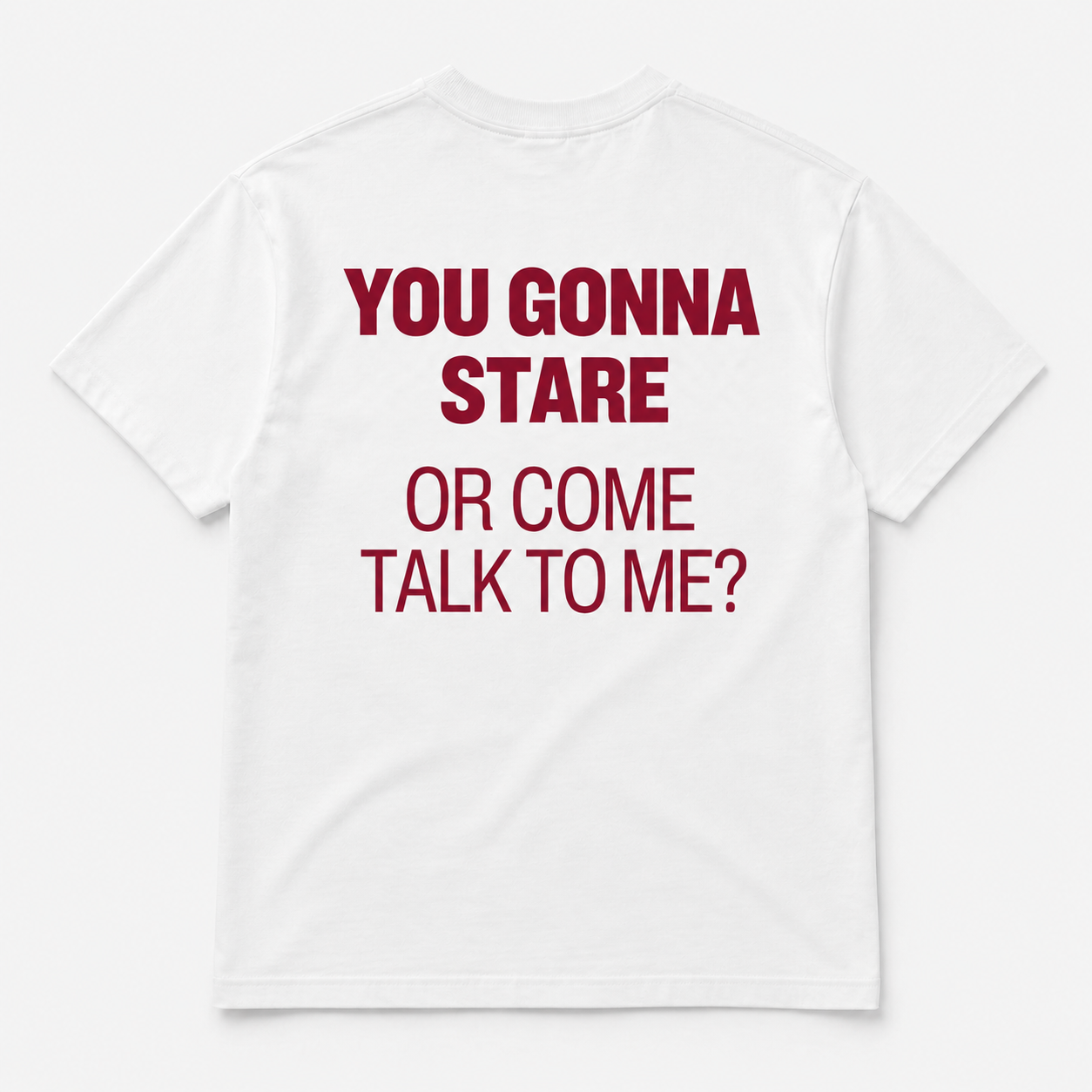 you gonna stare -  TEE