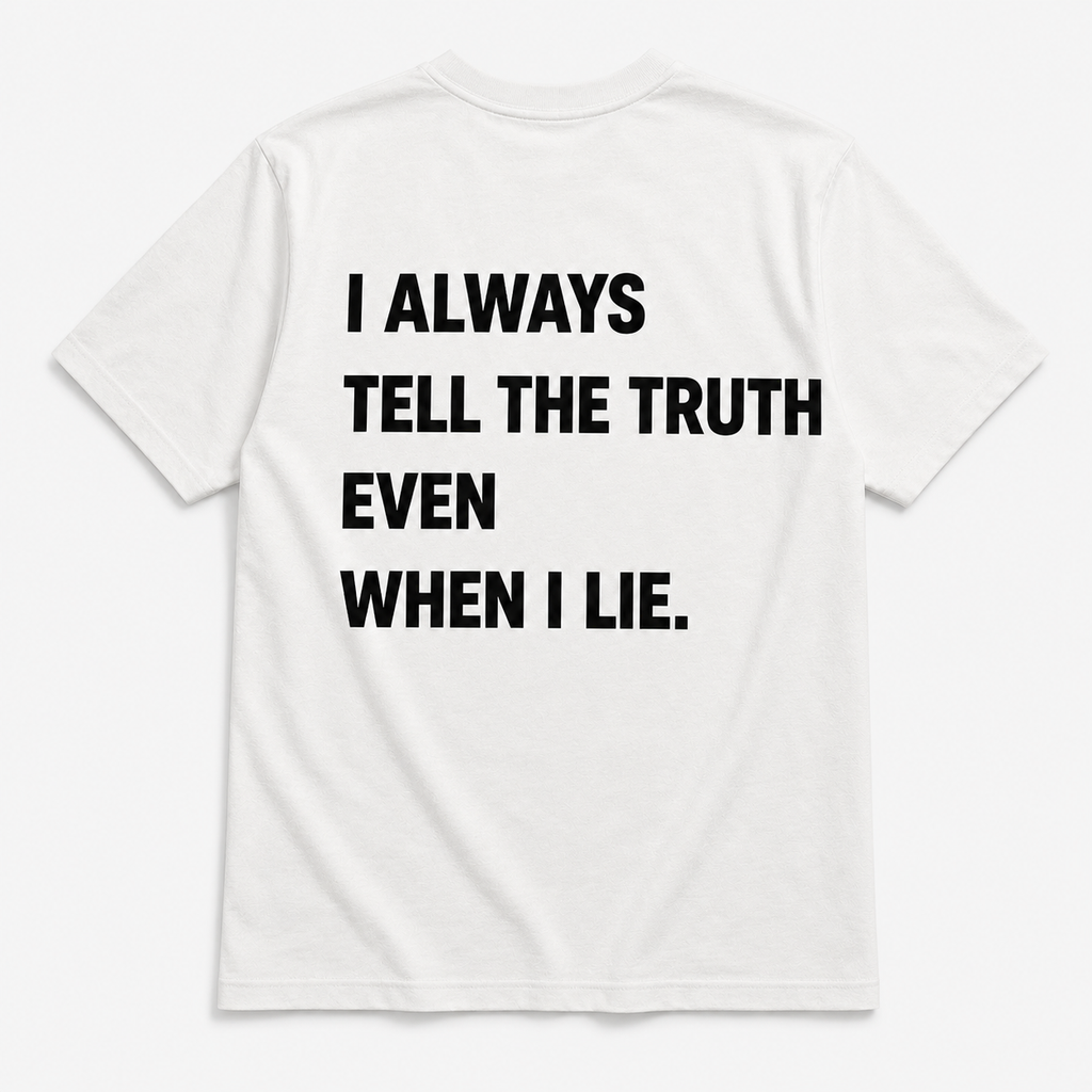 I always tell the truth - TEE