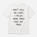 Don't call me lucky - TEE