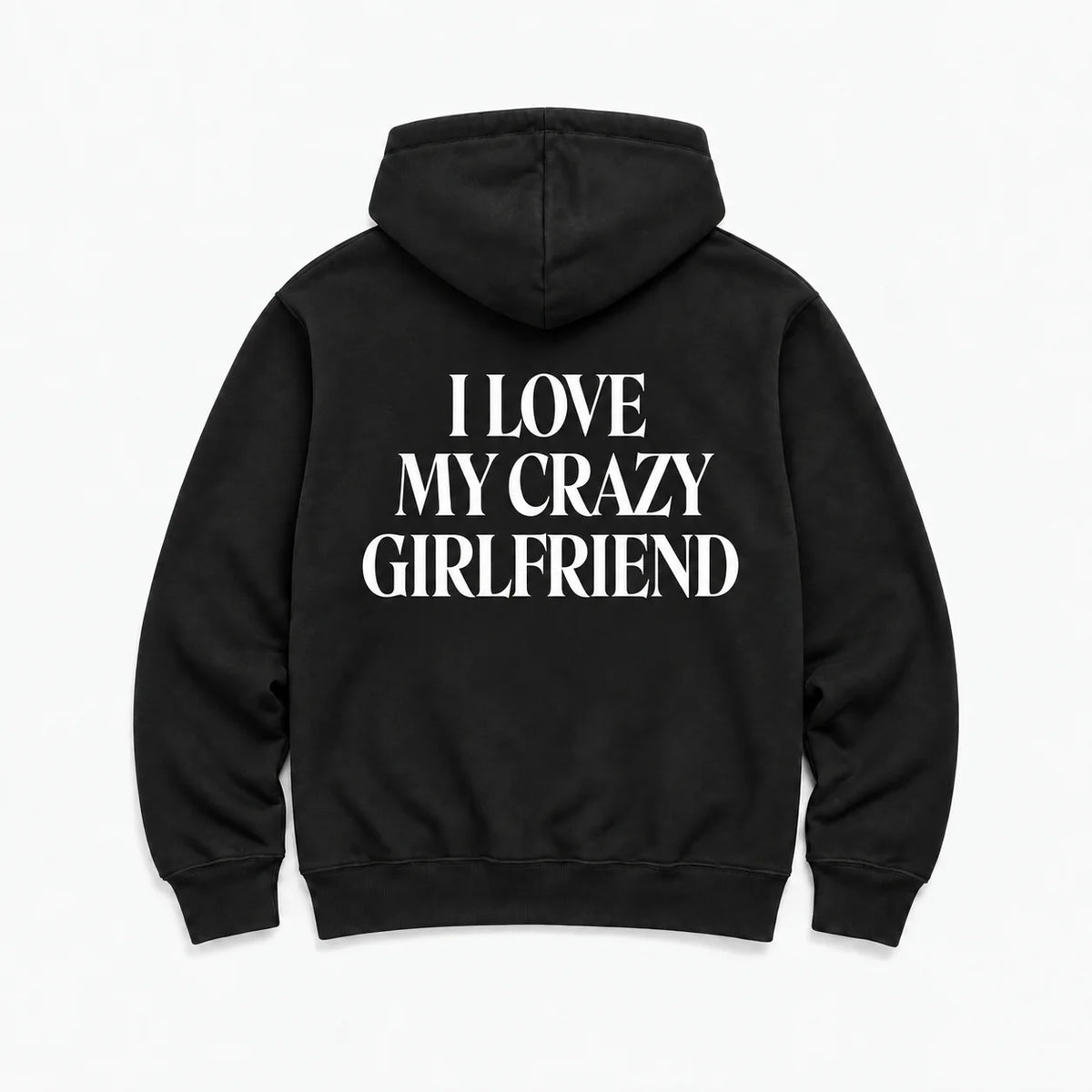 I Love My Crazy Girlfriend - HOODIE — Czarny — tył