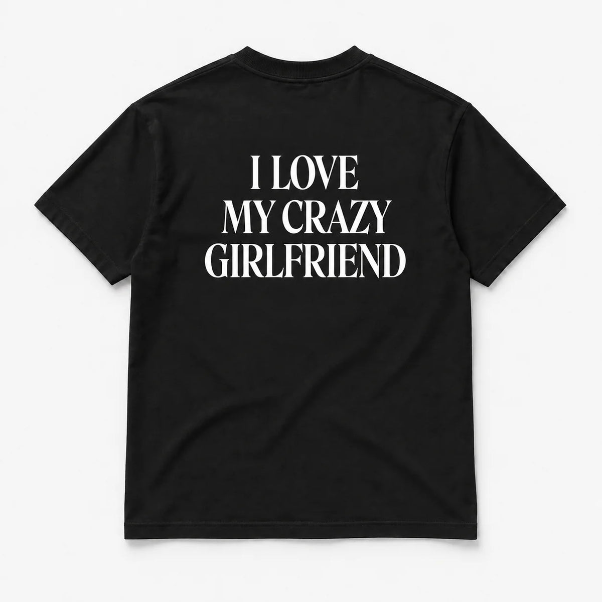 I Love My Crazy Girlfriend - TEE — Czarny — tył