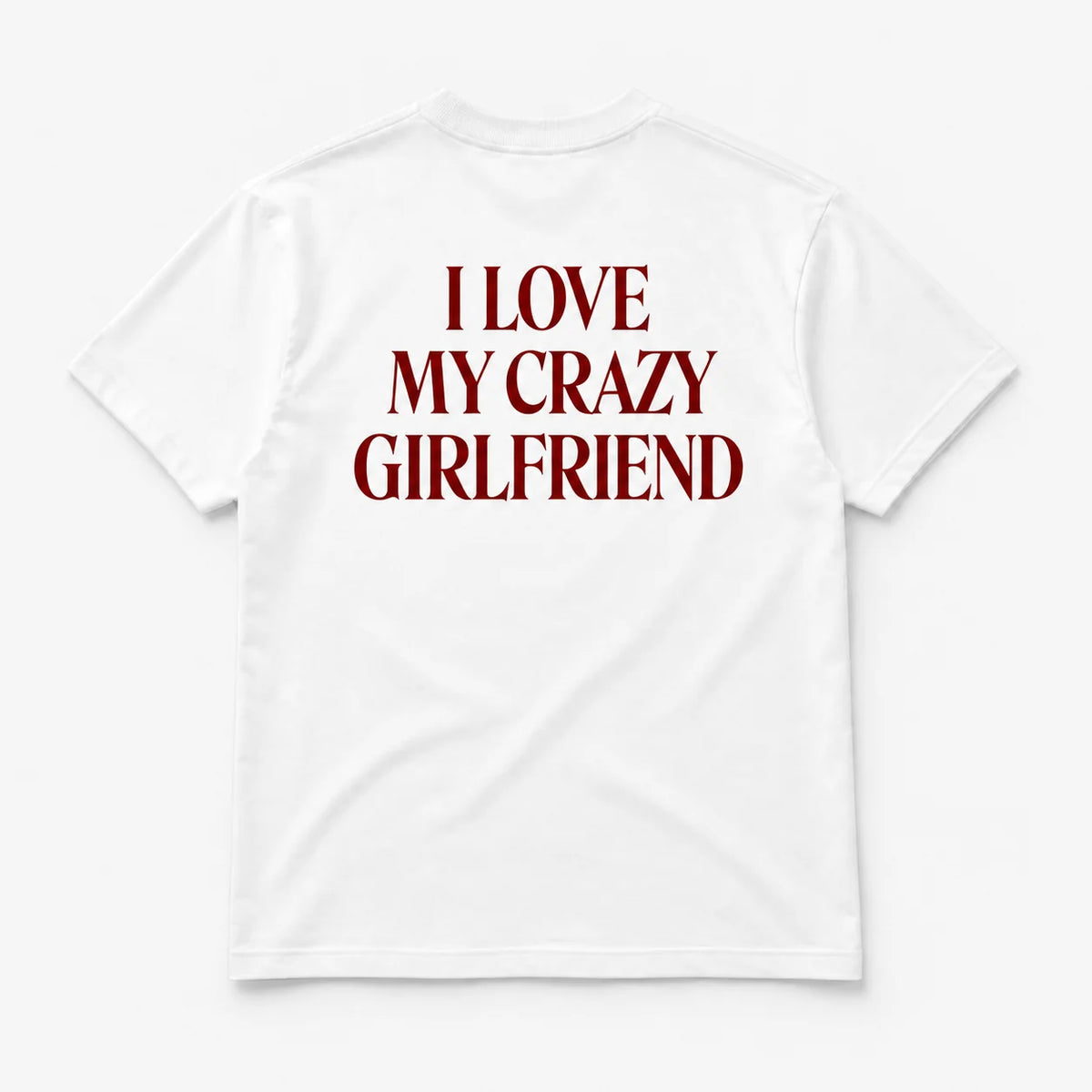 I Love My Crazy Girlfriend - TEE — Biały — tył