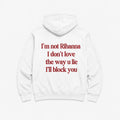 I'm not rihanna - HOODIE — Biały — tył