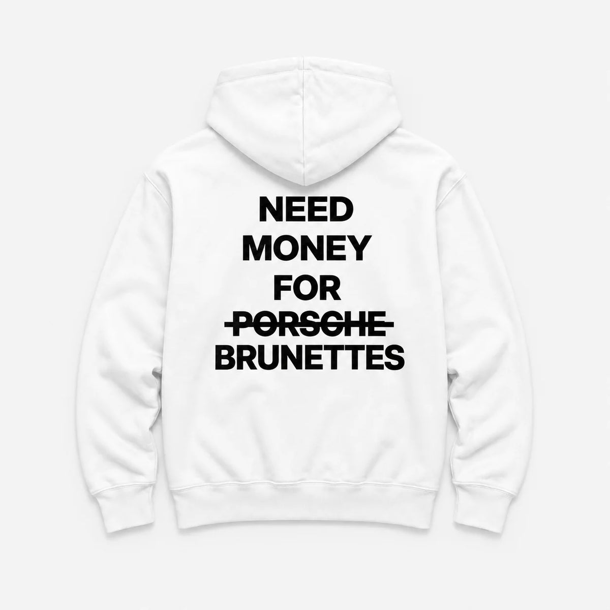 Need Money for Brunettes - HOODIE — Biały — tył