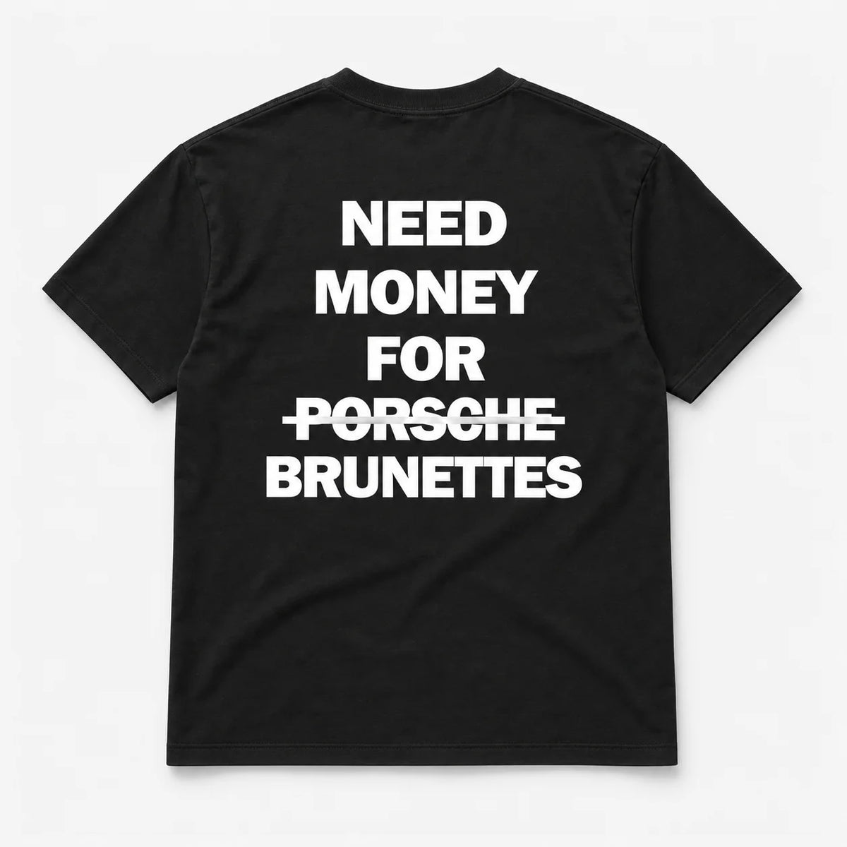 Need Money for Brunettes - TEE — Czarny — tył
