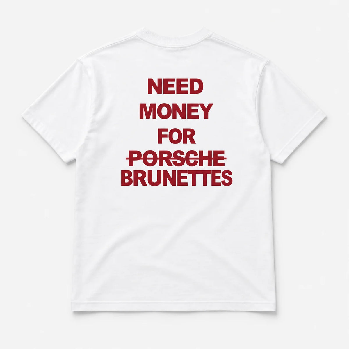 Need Money for Brunettes - TEE — Biały — tył